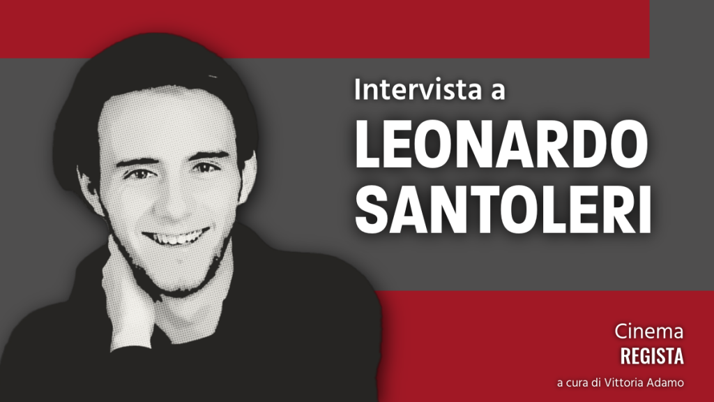 Intervista a Leonardo Santolieri &ndash; L&rsquo;uomo d&rsquo;Angolo del Cinema